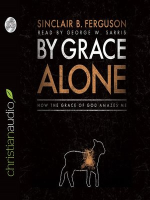 cover image of By Grace Alone